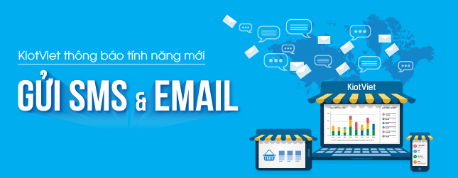 kiotviet-ra-mat-tinh-nang-gui-tin-nhan-va-e-mail-marketing-1